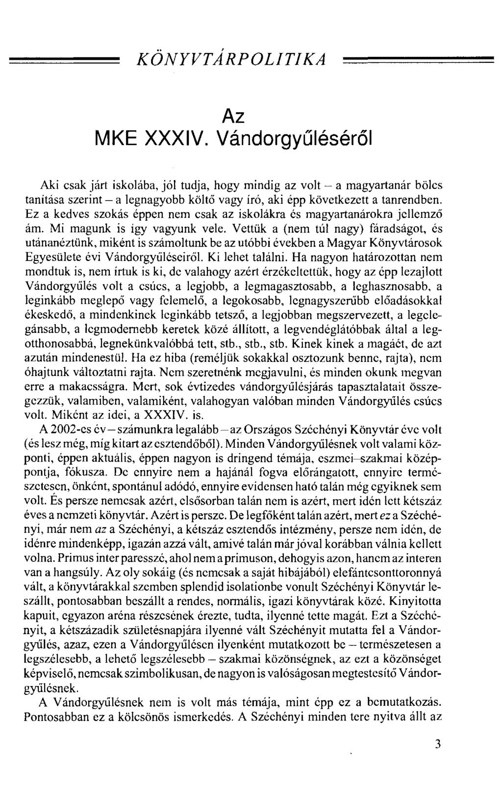 KONYVTARPOLITIKA Az MKE XXXIV.