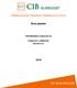 CIB BIZTOS PONT TŐKEVÉDETT SZÁRMAZTATOTT ALAP. Éves jelentés. CIB Befektetési Alapkezelő Zrt. Forgalmazó, Letétkezelő: CIB Bank Zrt.