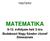 MATEMATIKA évfolyam heti 3 óra Budakeszi Nagy Sándor József Gimnázium