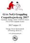 Gi és NoGi Grappling Csapatbajnokság 2017 Gyermek, Ifjúsági, Junior, Felnőtt és Senior Női és Férfi csapatok részére