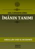 ÎMÂNIN TANIMI -EHL-İ SÜNNETE GÖRE- ÎMÂNIN TANIMI ABDULLÂH SAÎD EL-MÜDERRİS.   Tevhîd-î Dâvet