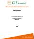 CIB EURÓ ÁZSIAI RÉSZVÉNY SZÁRMAZTATOTT ALAP. Féléves jelentés. CIB Befektetési Alapkezelő Zrt. Forgalmazó, Letétkezelő: CIB Bank Zrt.