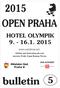 Open Praha A 14. rocnik mezinarodniho sachoveho festivalu Nasazení/Výsledky 5. Kolo Datum kola 2015/01/12 Hodina 16,00