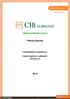 CIB EURÓ PÉNZPIACI ALAP. Féléves jelentés. CIB Befektetési Alapkezelő Zrt. Vezető forgalmazó, Letétkezelő: CIB Bank Zrt. 1/11