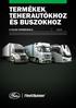 TERMÉKEK TEHERAUTÓKHOZ ÉS BUSZOKHOZ A TELJES TERMÉKSKÁLA 2019