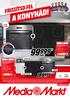 A KONYHÁD! 999 Ft. 189 /szett FRISSÍTSD FEL. 5 év * GARANCIA. mediamarkt.hu. 71 l. 71 l. Féltöltet opció. 3D sütés. Bővíthető főzőzóna