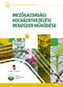 Mezőgazdasági kézikönyv 5. MEZŐGAZDASÁGI KOCKÁZATKEZELÉSI RENDSZER MŰKÖDÉSE