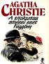 Agatha Christie A TITOKZATOS STYLESI ESET FÜGGÖNY. A titokzatos stylesi eset. Első fejezet