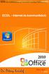 Internet és kommunikáció Windows 7 Office 2010