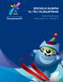 Speciális Olimpia 10. Téli Világjátékok. Koreai Köztársaság 2013. január 26 február 5.