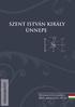 SZENT ISTVÁN KIRÁLY ÜNNEPE