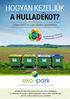 HOGYAN KEZELJÜK A HULLADÉKOT?