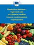 Útmutató az élelmiszer - higiéniáról szóló 852/2004/EK rendelet bizonyos rendelkezéseinek végrehajtásáról