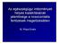 Az egészségügyi intézmények helyes kialakításának jelentősége a nosocomiális fertőzések megelőzésében. Ifj. Pólya Endre