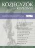 KÖZLÖNYE EURÓPAI JOGI KÜLÖNSZÁM TARTALOMJEGYZÉK 2011. 15. ÉVFOLYAM LVIII. ÉVFOLYAM 1. SZÁM KÖZJEGYZŐK