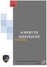 A sport és szervezetei Erdősi Zoltán