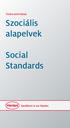 Vision and Values. Szociális alapelvek. Social Standards
