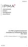 Az IPMA projektmenedzsment kompetencia rendszerének elemei 2006. október. az IPMA Competence Baseline 3.0 June 2006 részleges magyar fordítása