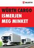 WÜRTH CARGO ISMERJEN MEG MINKET