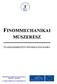 FINOMMECHANIKAI MŰSZERÉSZ SZAKMAISMERTETŐ INFORMÁCIÓS MAPPA. Humánerőforrás-fejlesztési Operatív Program (HEFOP) 1.2 intézkedés