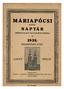 M ARIAPÓCSI. MAGOSz NAPTÁR GÖRÖGKATOLIKUS MAGYAR HÍVŐK RÉSZÉRE 1938. KÖZÖNSÉGES ÉVRE. BUDAPEST KIADJA A MAGYAR GÖRÖGKATOLIKUSOK ORSZÁGOS 1 SZÖVETSÉGE
