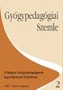 A Magyar Gyógypedagógusok Egyesületének Folyóirata 2007 XXXV. évfolyam