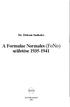 A Formulae Normales (FoNo) születése 1935-1941