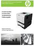 HP LaserJet P3010 sorozat Nyomtatók Felhasználói kézikönyv
