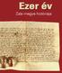 Ezer év. Zala megye históriája