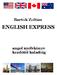 Bartók Zoltán English Express Angol nyelvkönyv kezdőtől haladóig