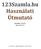 123Szamla.hu Használati Útmutató. Verziószám: 2014/Q2 Kelt: 2014.07.10. 123szamla.hu info@123szamla.hu 06 30 535 2181