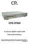 CPD 576W. 9 csatornás digitális rögzítő (LAN) Felhasználói kézikönyv