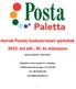 Utolsó módosítás: 2015.06.22. Érdeklődni a Posta Paletta Zrt. irodájában. 1138 Budapest Dunavirág u. 2-6. (2-4-05) Tel: +36-40/201-043