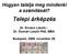 Hogyan találja meg mindenki a számítását? Telepi árképzés Dr. Kovács László Dr. Ózsvári László PhD, MBA Budapest, 2008. november 29.