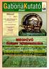 A Gabonakutató Nonprofit Kft. lapja 24. évfolyam 2. szám 2010. nyár. Növénynemesítő kutatóállomás