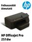 HP Officejet Pro 251dw nyomtató. Felhasználói útmutató