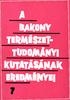 A Bakony természettudományi kutatásának eredményei VII.