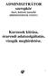 ADMINISZTRÁTOR szerepkör (kari, intézeti, tanszéki adminisztrátorok részére) Kurzusok kiírása, órarendi adatszolgáltatás, vizsgák meghirdetése.