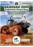 Ipari, Kereskedelmi és Mezőgazdasági Gépkiállítás és Termékbemutató és Nagy Talajművelő Show. 2014. augusztus 15-17.