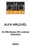 ALFA HÍRLEVÉL. Az Alfa-Human Kft. szakmai kiadványa 2009/2