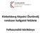 Klebelsberg Képzési Ösztöndíj rendszer hallgatói felülete. Felhasználói kézikönyv