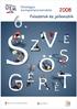 Országos kompetenciamérés 2008 Feladatok és jellemzőik. szövegértés 6. évfolyam