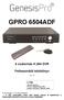 GPRO 6504ADF. 4 csatornás H.264 DVR. Felhasználói kézikönyv. ver. 1.0