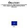 ÓRATERV. A LIFE 00ENV/H/000963 Kelet Magyarországi Biomonitoring projekt Kelet- magyarországi Biomonitoring Hálózat fóliasorhoz 2004.