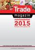 médiaajánlat Érvényes: 2015. január 1-től www.trademagazin.hu info@trademagazin.hu