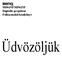 MP615P/MP625P Digitális projektor Felhasználói kézikönyv. Üdvözöljük