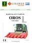 HASZNÁLATI UTASÍTÁS OROS. 2200 3200 4200 5200 6200 8200 sorozat. Csőtörő adapter 1.320.909. Tartalomjegyzék