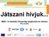 Játszani hívjuk... M3W A mentális frissesség megőrzése és mérése AAL-projekt