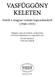 VASFÜGGÖNY KELETEN. Iratok a magyar-román kapcsolatokról (1948-1955)