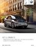 BMW i3. A vezetés élménye. AZ Új BMW I3. BMW SERVICE INCLUSIVE-VAL 5 év VAgy 60 000 km-ig díjmentes karbantartással. BMW i. BORN ELECTRIC.